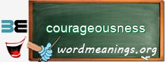 WordMeaning blackboard for courageousness